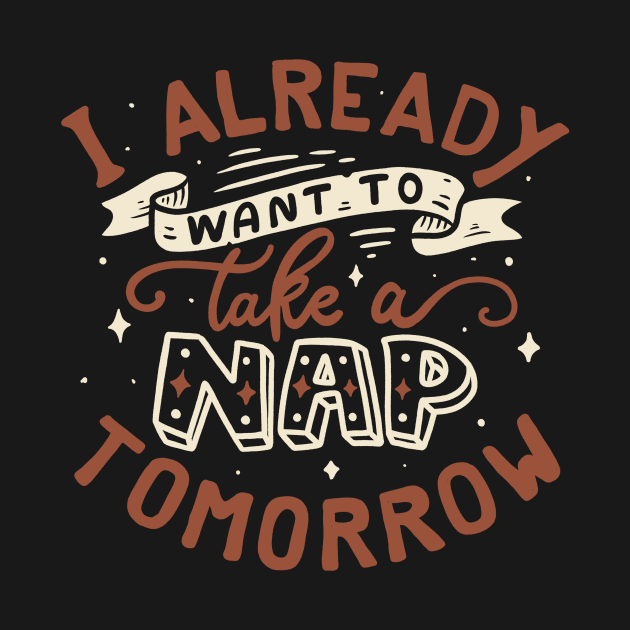 I already want to take a nap tomorrow typography by Tobe_Fonseca