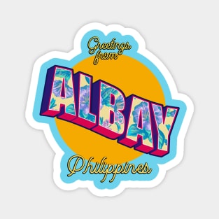 Greetings from Albay Philippines! Magnet