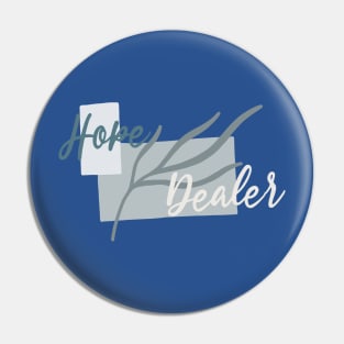 hope dealer Pin