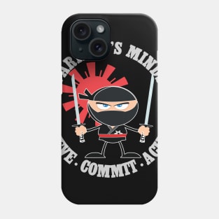 A Warrior's Mindset - Believe - Commit - Achieve Phone Case