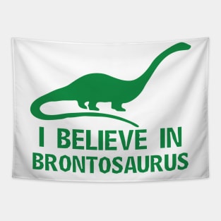 I Believe in Brontosaurus Tapestry