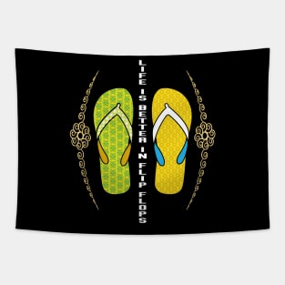 Life Is Better In Flip Flops Tapestry