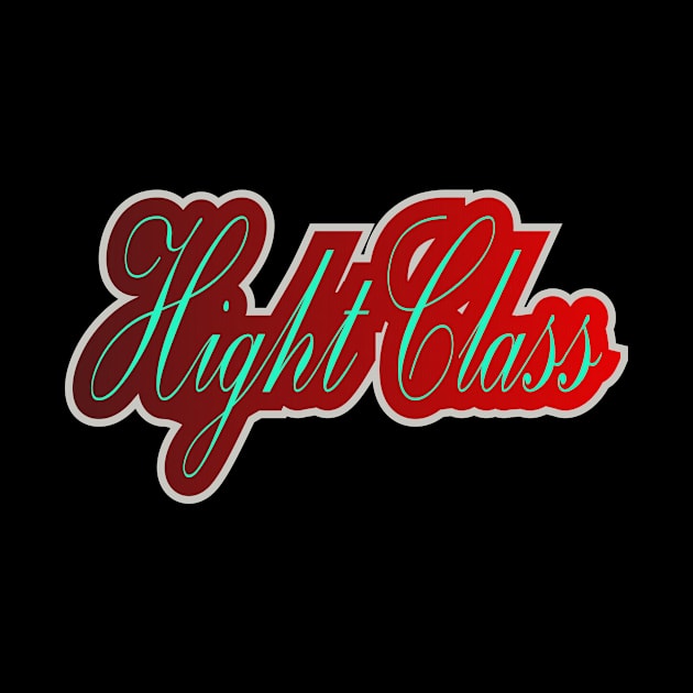 Hight Class by Alanpriyatnaa