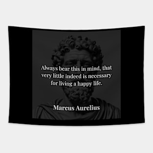 Marcus Aurelius's Insight: Happiness Lies in Simplicity Tapestry