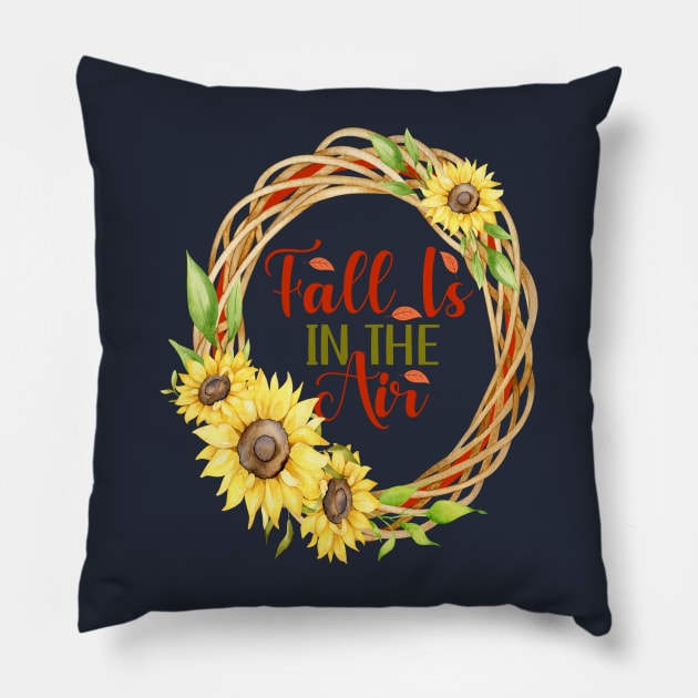 Fall Is In The Air Sunflowers Pillow by TLSDesigns