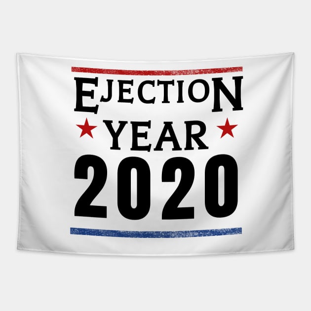 Eject Trump Vote for Literally Anyone Else Election Year Gifts Tapestry by gillys