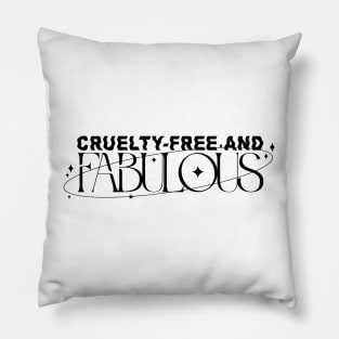 Cruelty-Free and Fabulous Pillow