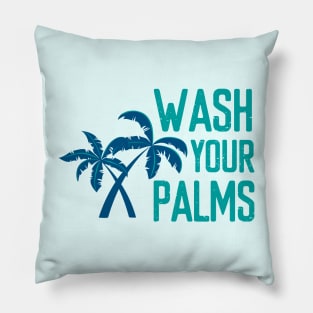 Wash Your Palms - Summer Chilling - Beach Vibes Pillow