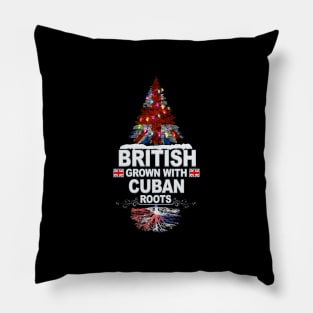 British Grown With Cuban Roots - Gift for Cuban With Roots From Cuba Pillow