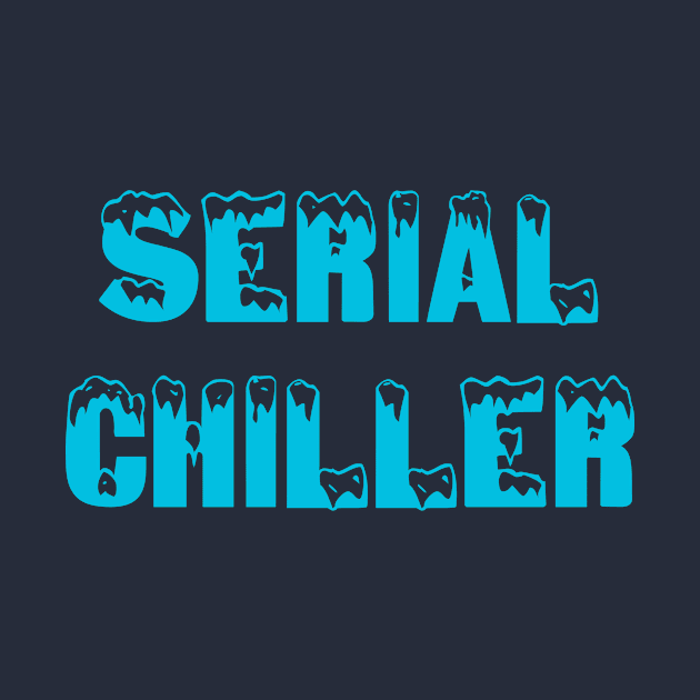 Serial Chiller by PiginMud