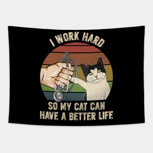 Nurse Work Hard So My Cat Can Have A Better Life Tapestry
