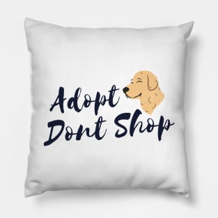 Adopt Don't Shop Pillow