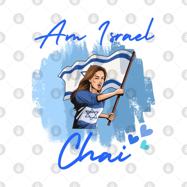 AM ISRAEL CHAI - Woman WITH FLAG by O.M design