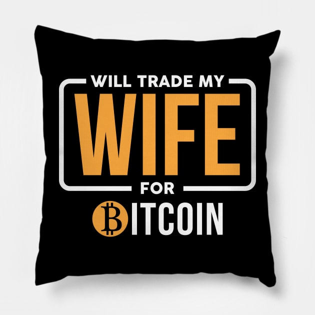 Will Trade My Wife Pillow by spacedowl