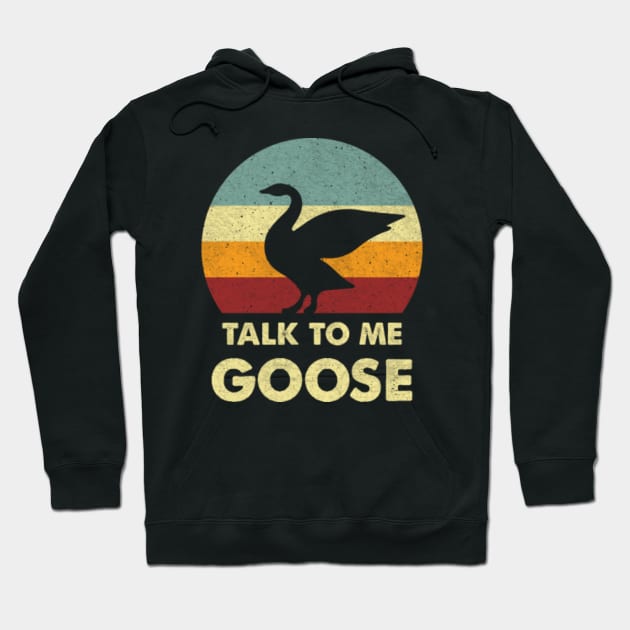 Talk To Me Goose, Top Gun Aviators retro Shirt, hoodie, sweater, long  sleeve and tank top