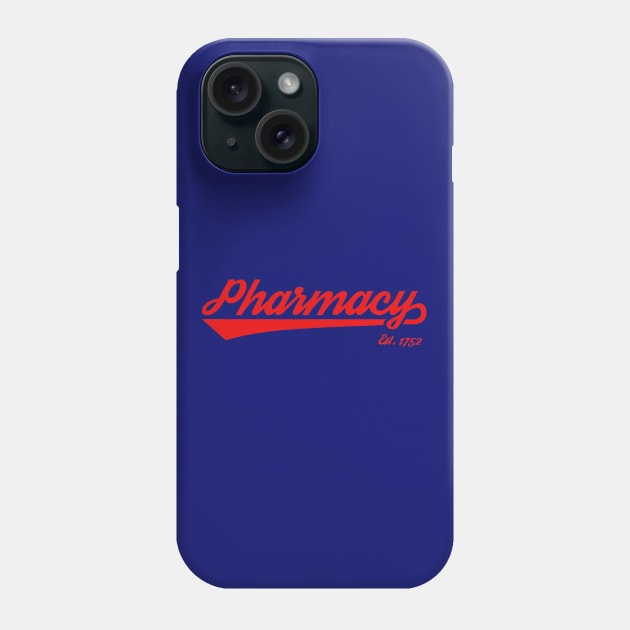 Pharmacy - Go Team Pharmacy! Phone Case by RxBlockhead