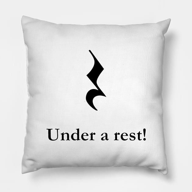 Under a rest! Pillow by GramophoneCafe