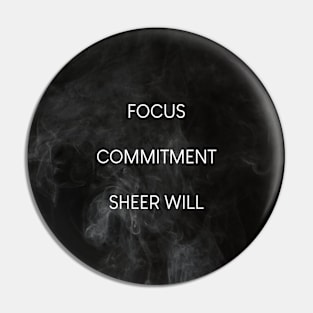 John Wick - Focus, Commitment, Sheer Will Pin