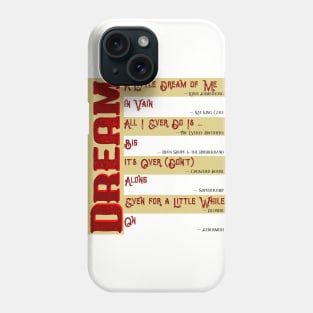 Musical Quotes - Dream Phone Case