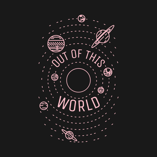 out of the world by crazytshirtstore