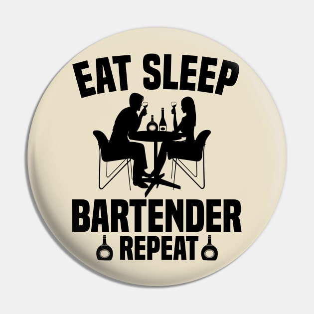 Bartender life Pin by Urshrt