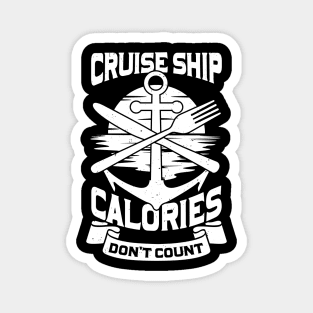 Cruise Ship Calories Don't Count Magnet