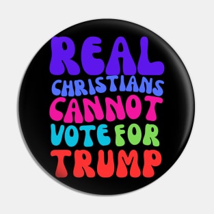 REAL CHRISTIANS Pin