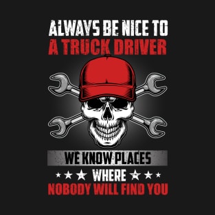 Always Be Nice To T-Shirt