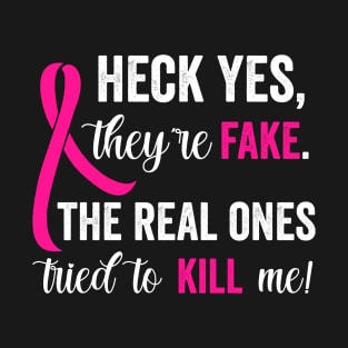 Fake Tits | Breast Cancer Survivor T-Shirt