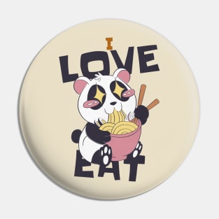 I Love Eat Panda Design for food lovers Pin