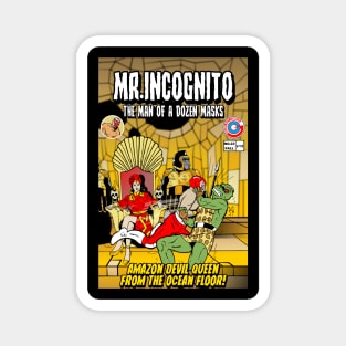 MR. INCOGNITO MEETS THE AMAZON DEVIL QUEEN Magnet