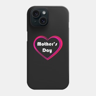 Mothers Day with Heart Phone Case