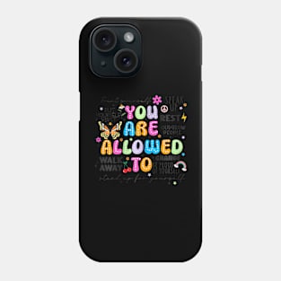 You Are Allowed To Put First One Mental Health Brea Phone Case