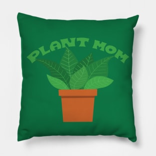 Plant Mom Pillow