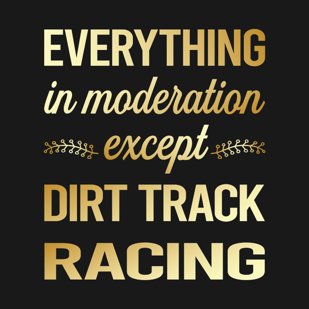 Funny Moderation Dirt Track Racing by lainetexterbxe49