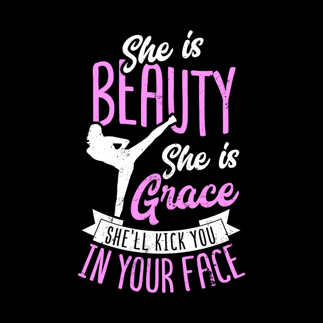 Karate Girl Shirt | She'll Kick You In Your Face Gift by Gawkclothing