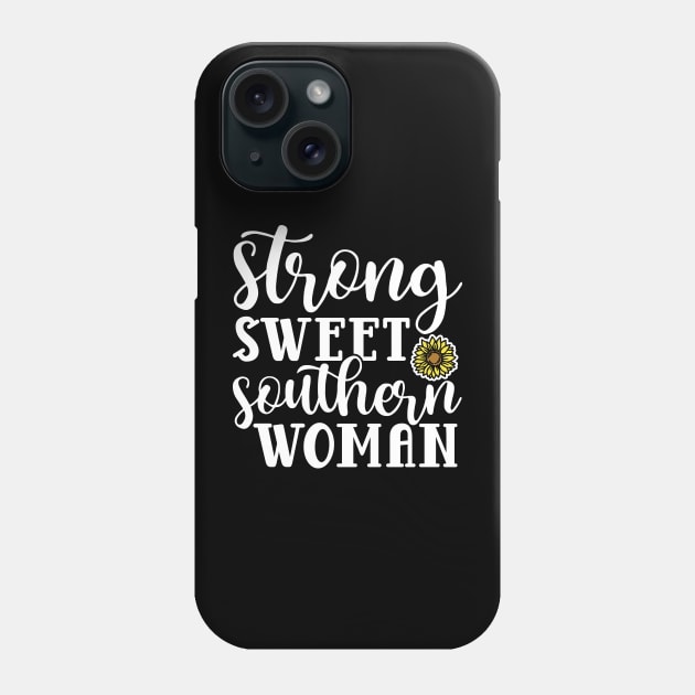 Strong Sweet Southern Woman Phone Case by GlimmerDesigns