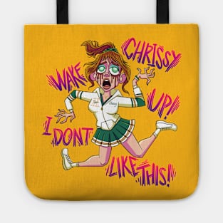 Chrissy Wake Up! Tote