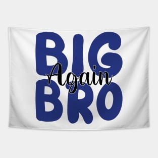 big bro again Tapestry