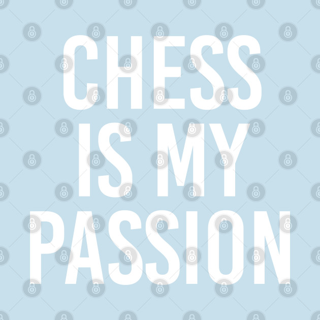 Disover Chess Lover Gift Chess Fan Gift Chess Is My Passion - Chess Lover - T-Shirt