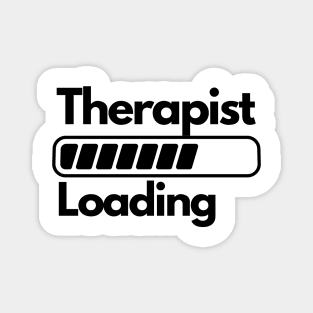 Therapy Student | Doctor | Gift for Therapist Magnet