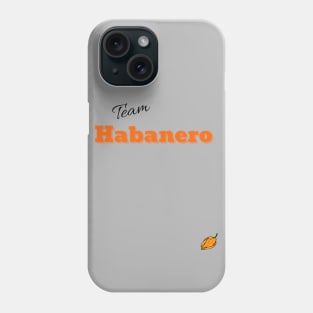 Team Habanero Phone Case