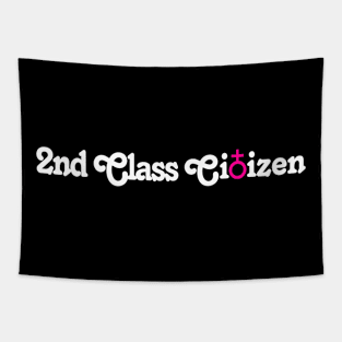 2nd Class Citizen ♀️ - Front Tapestry