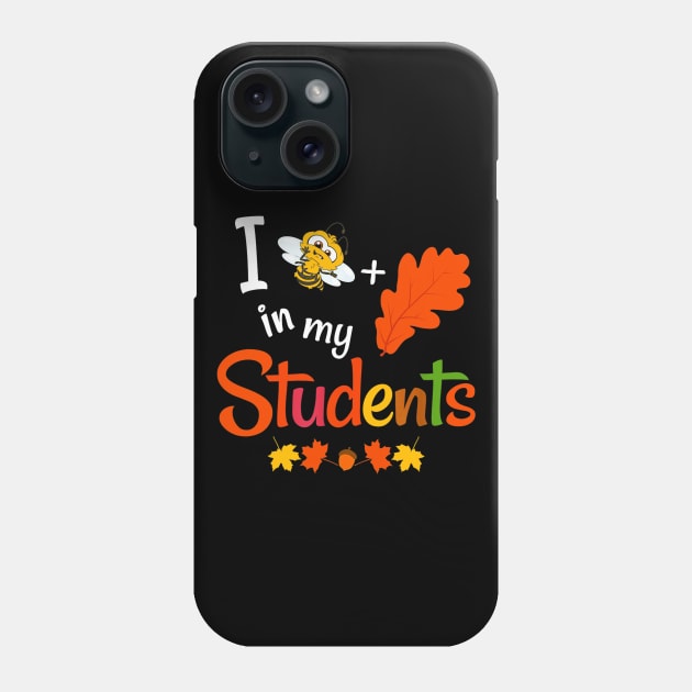 Fall Elementary Teacher Believe In My Students Autumn Phone Case by Haley Tokey