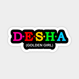 Desha - Golden Girl. Magnet