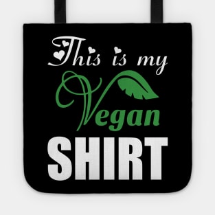 This is my vegan shirt Tote