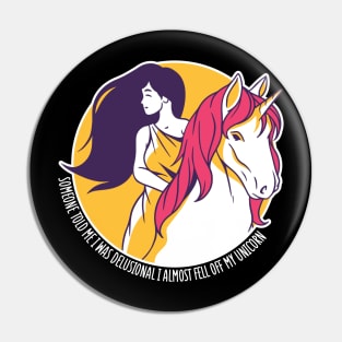 RIDING UNICORN QUOTE Pin