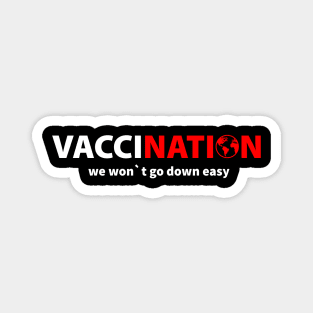 Vaccination Anti Vaxxer Cure VIrus Disease Magnet