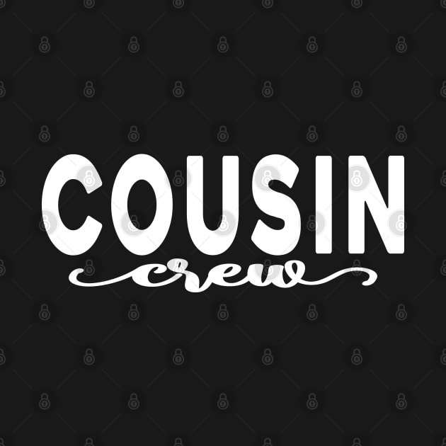 Cousin Crew Family Reunion Text White by JaussZ