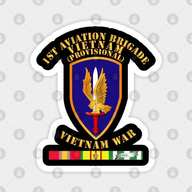 1st Aviation Brigade (Provisional) - Vietnam War w SVC Magnet by twix123844